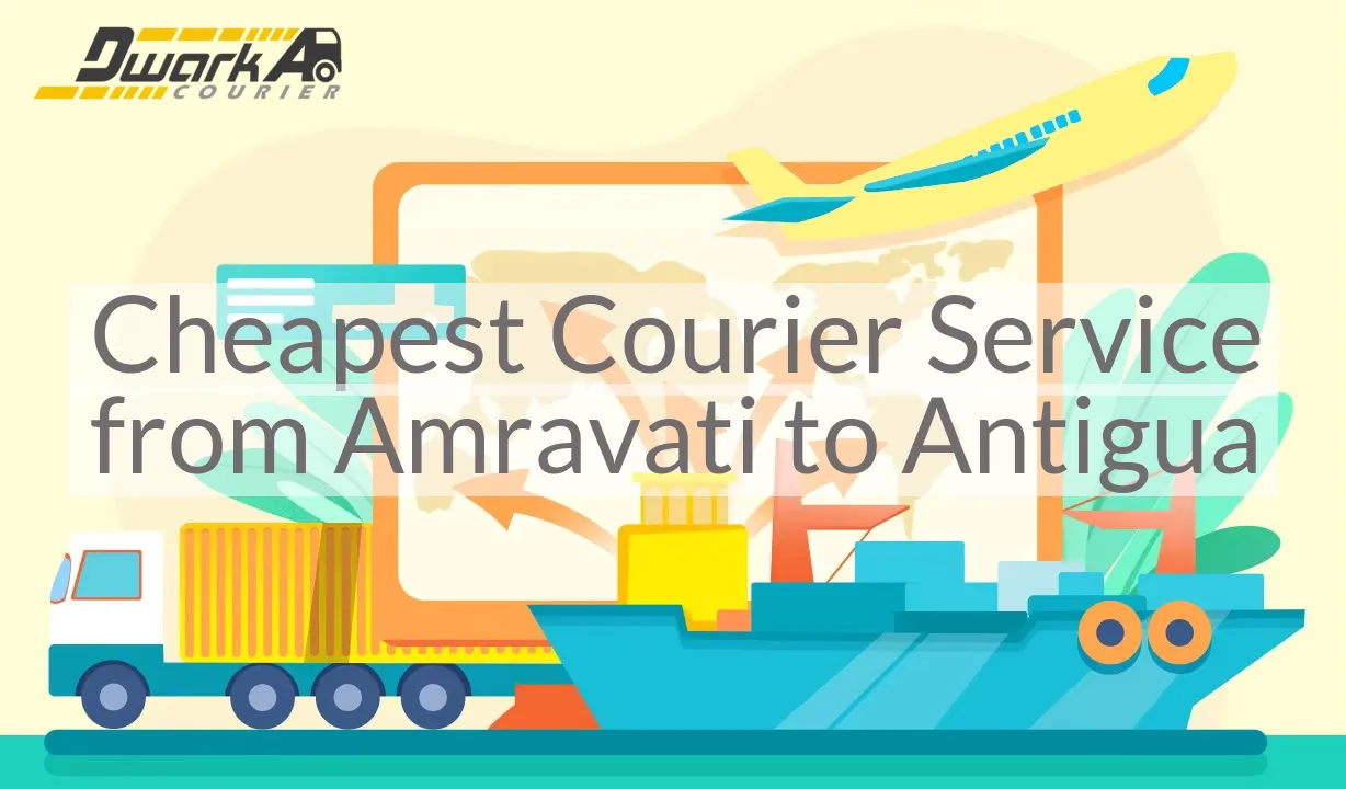 Cheapest Courier Service from Amravati to Antigua