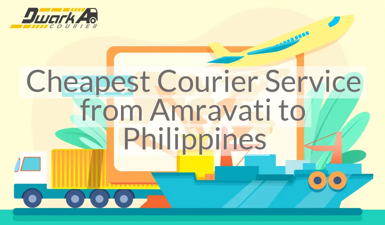 Cheapest Courier Service from Amravati to Philippines