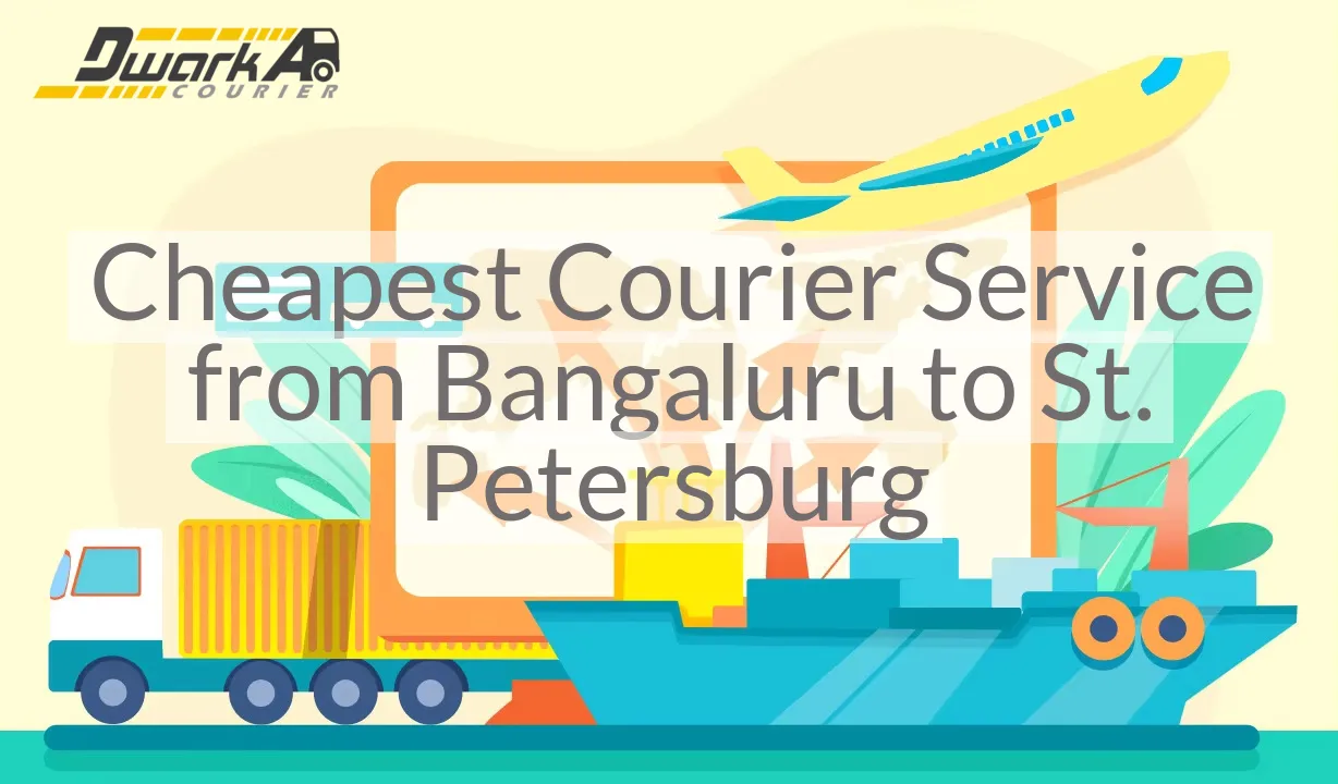 Cheapest Courier Service from Bangaluru to St. Petersburg