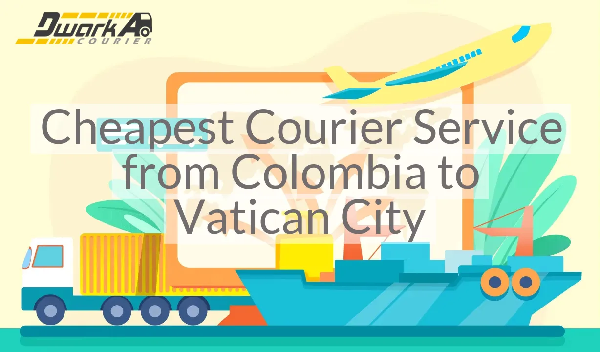 Cheapest Courier Service from Colombia to Vatican City