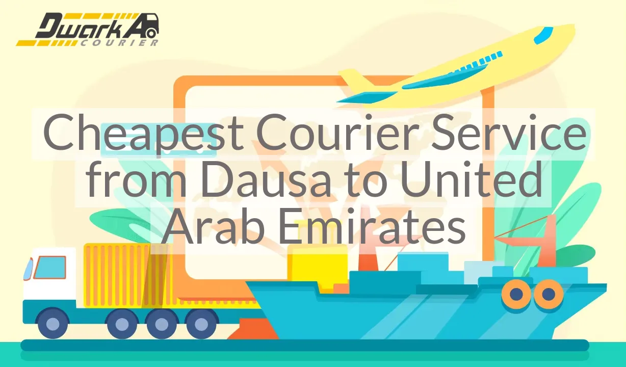 Cheapest Courier Service from Dausa to United Arab Emirates