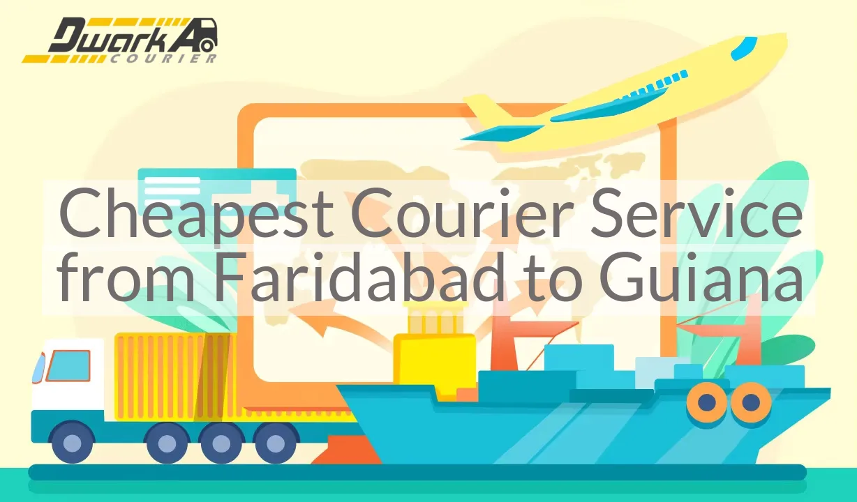 Cheapest Courier Service from Faridabad to Guiana