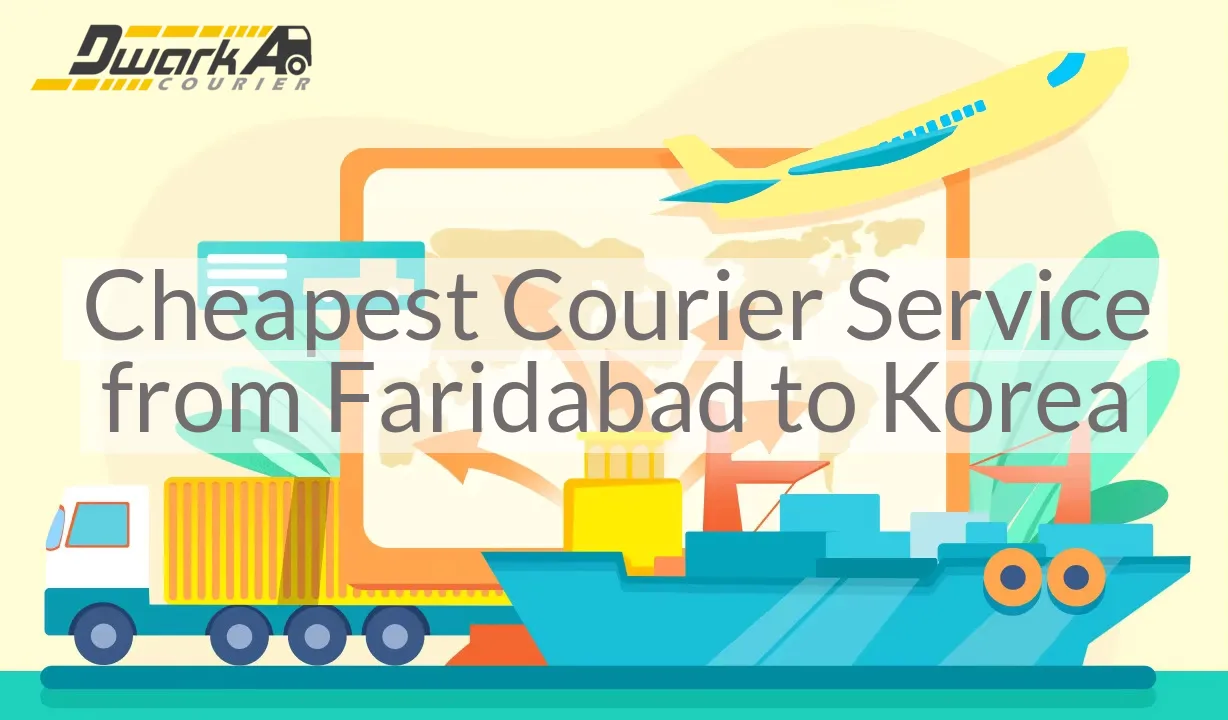 Cheapest Courier Service from Faridabad to Korea