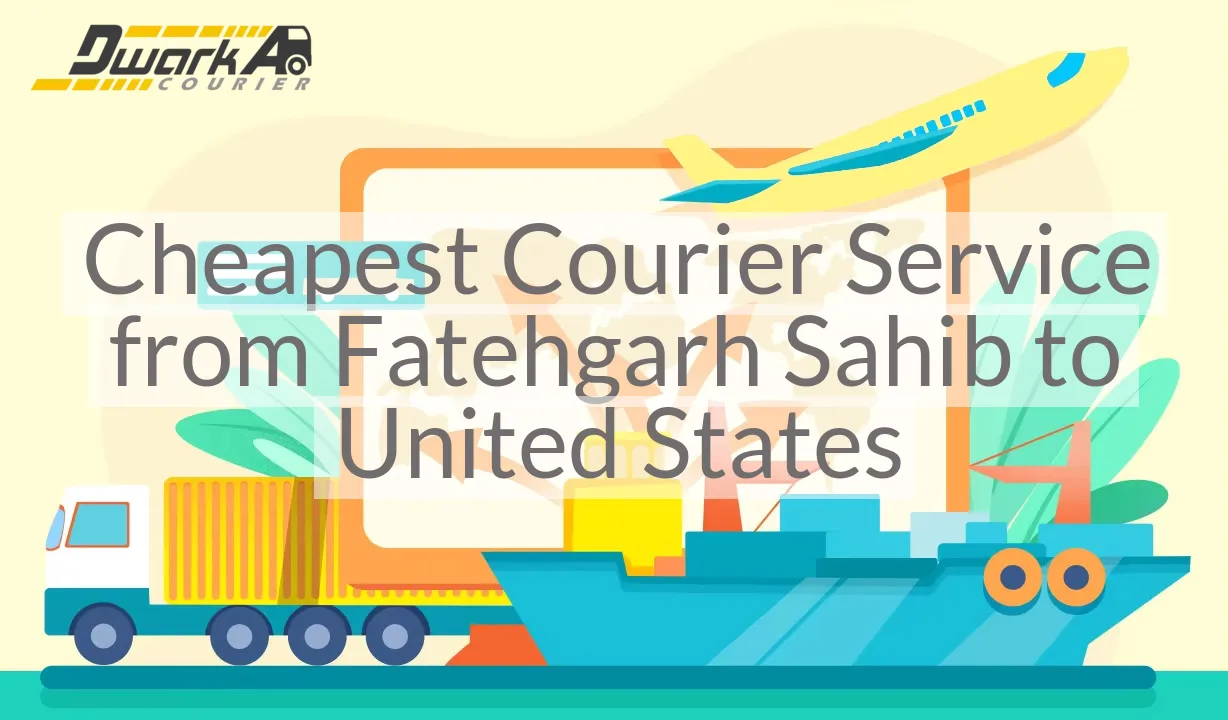 Cheapest Courier Service from Fatehgarh Sahib to United States