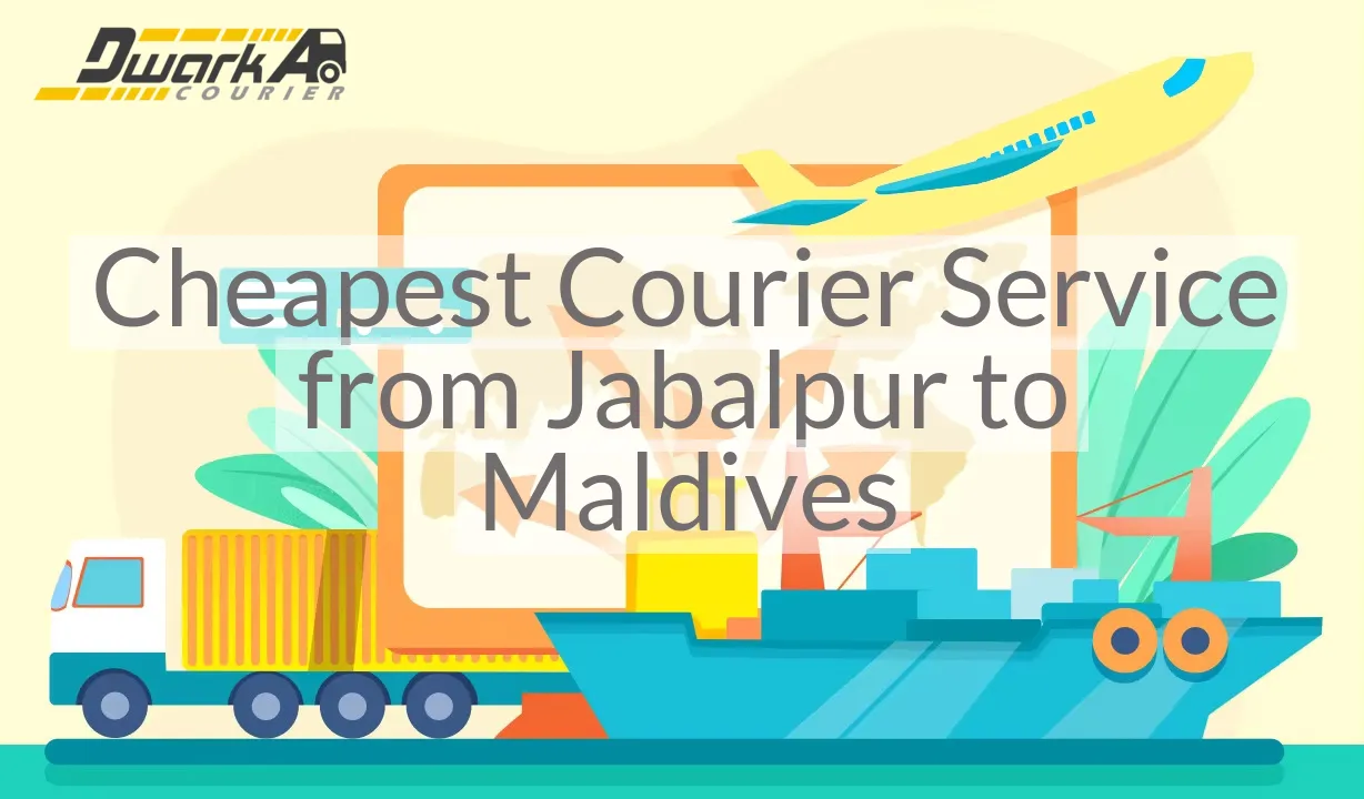 Cheapest Courier Service from Jabalpur to Maldives