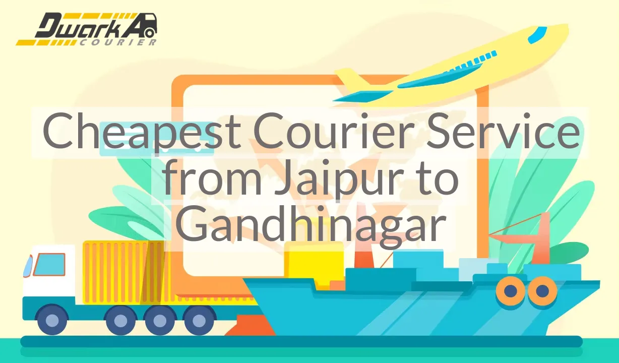 Cheapest Courier Service from Jaipur to Gandhinagar