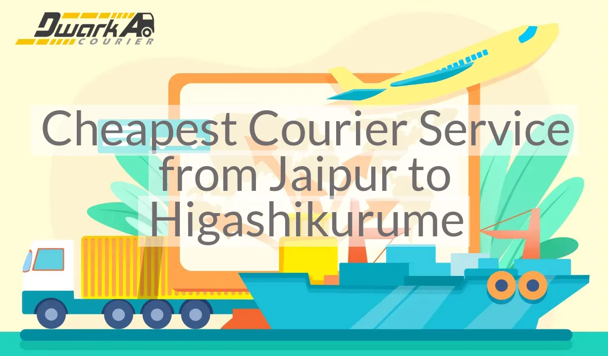 Cheapest Courier Service from Jaipur to Higashikurume