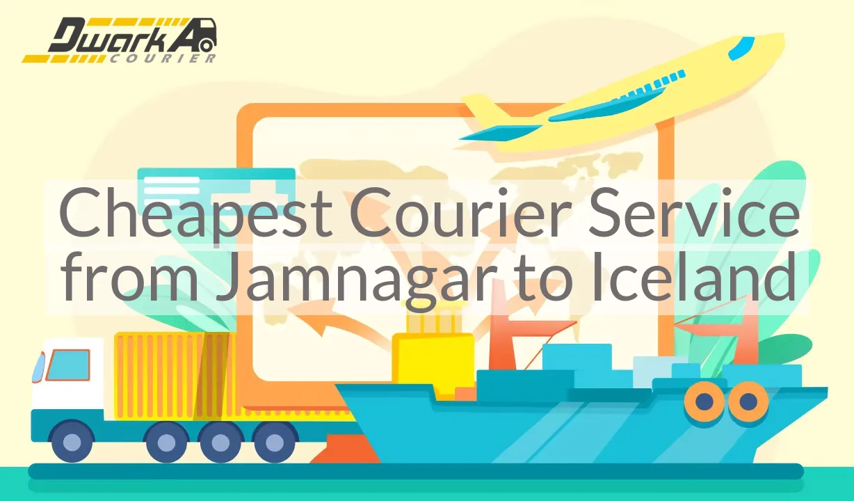 Cheapest Courier Service from Jamnagar to Iceland
