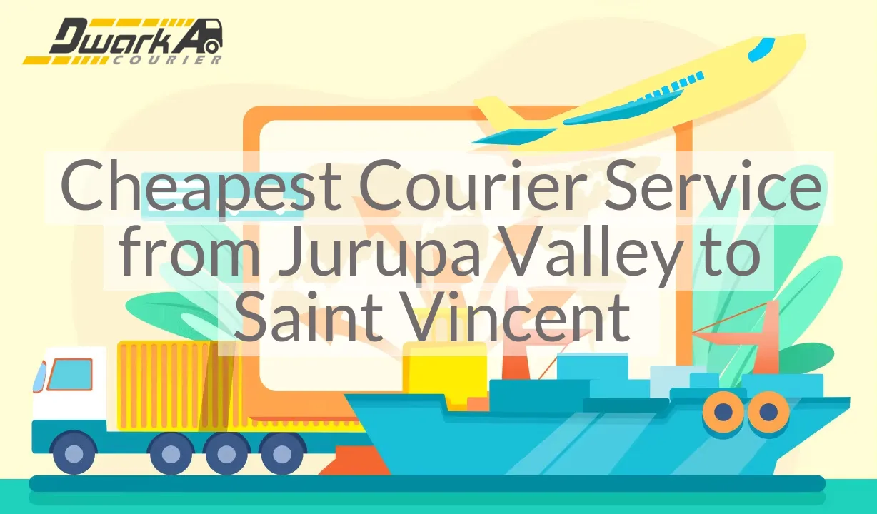 Cheapest Courier Service from Jurupa Valley to Saint Vincent 