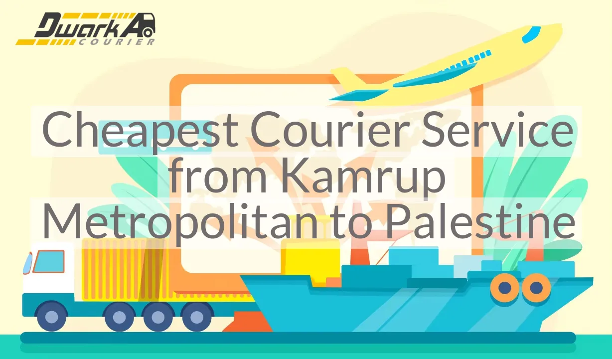 Cheapest Courier Service from Kamrup Metropolitan to Palestine