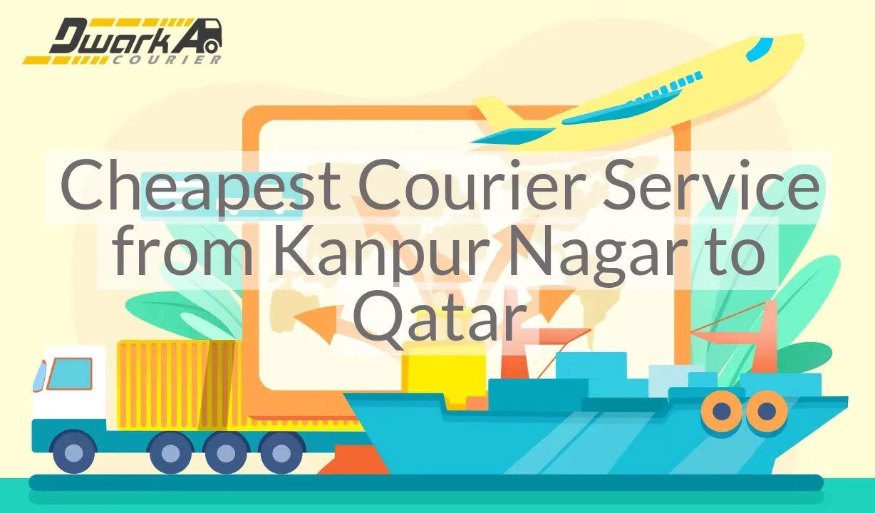 Cheapest Courier Service from Kanpur Nagar to Qatar
