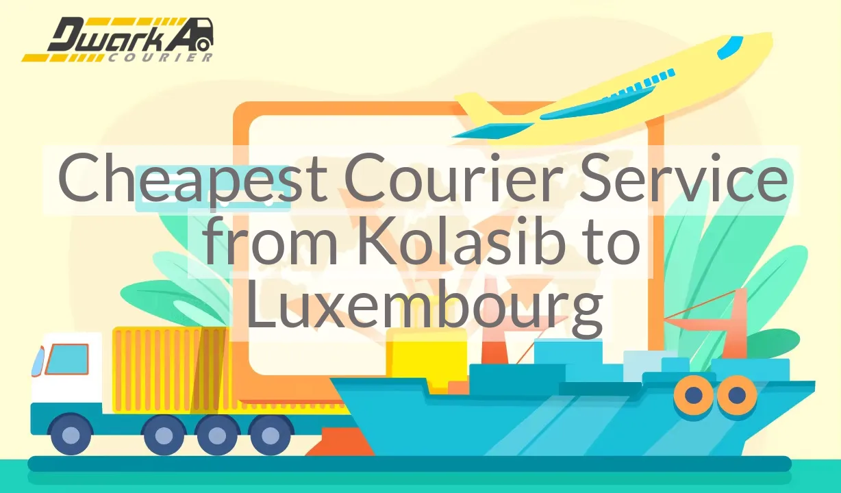 Cheapest Courier Service from Kolasib to Luxembourg
