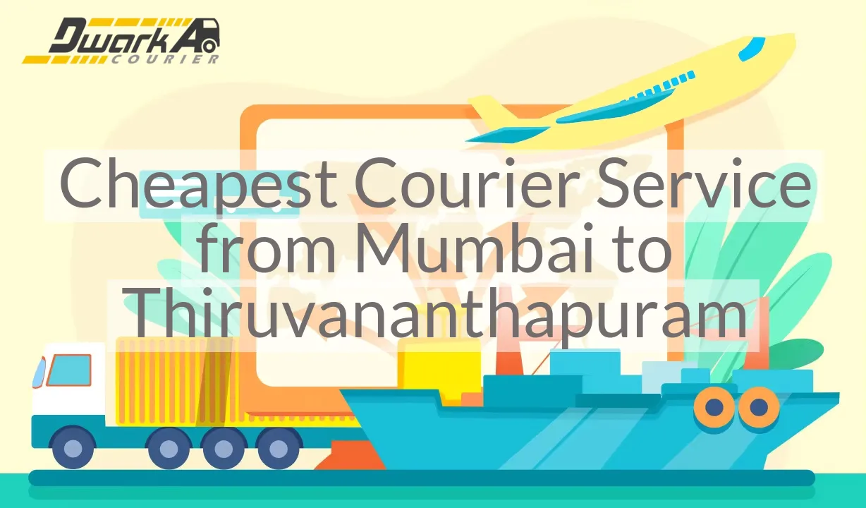 Cheapest Courier Service from Mumbai to Thiruvananthapuram