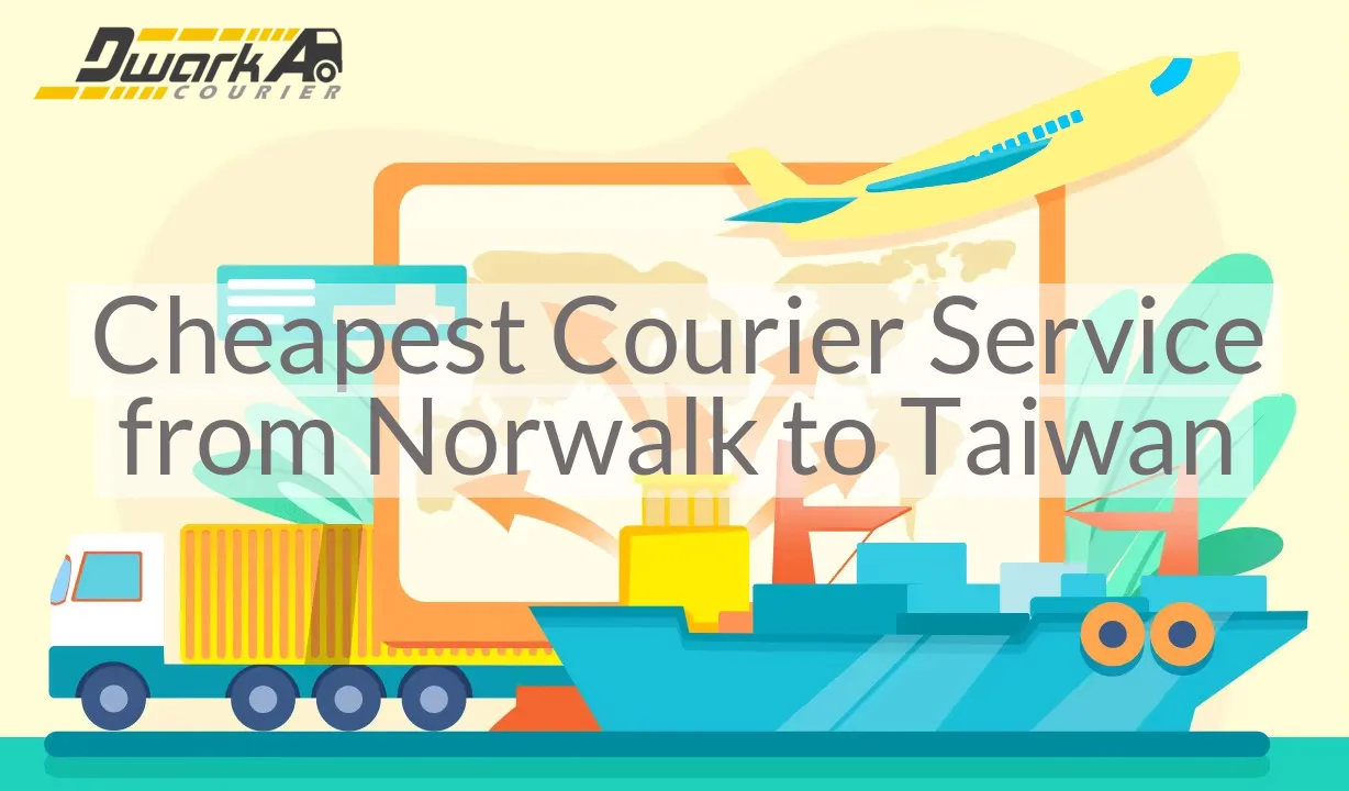 Cheapest Courier Service from Norwalk to Taiwan