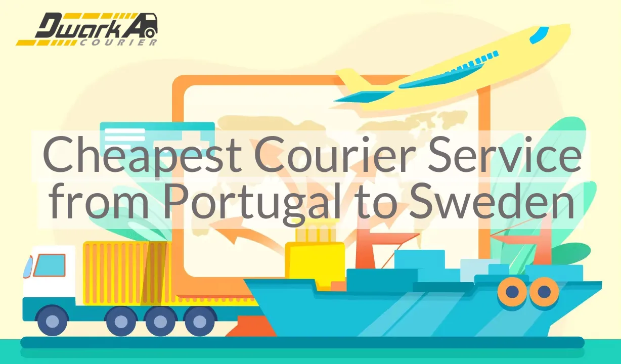 Cheapest Courier Service from Portugal to Sweden