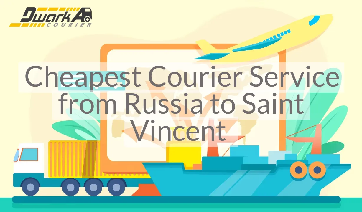 Cheapest Courier Service from Russia to Saint Vincent 