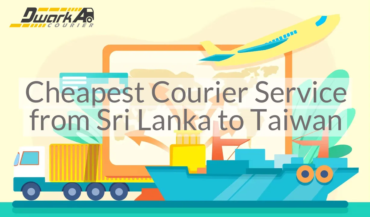 Cheapest Courier Service from Sri Lanka to Taiwan