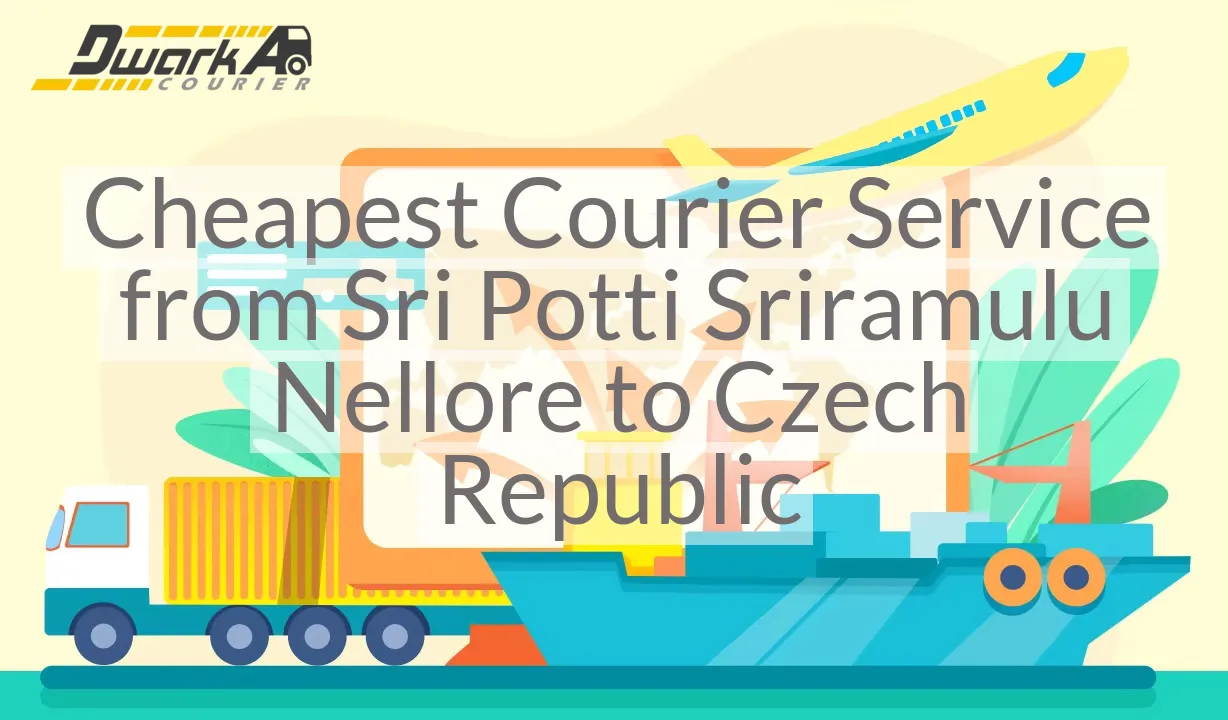 Cheapest Courier Service from Sri Potti Sriramulu Nellore to Czech Republic