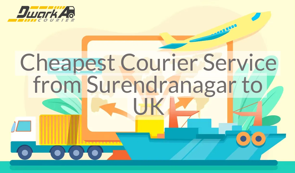 Cheapest Courier Service from Surendranagar to UK