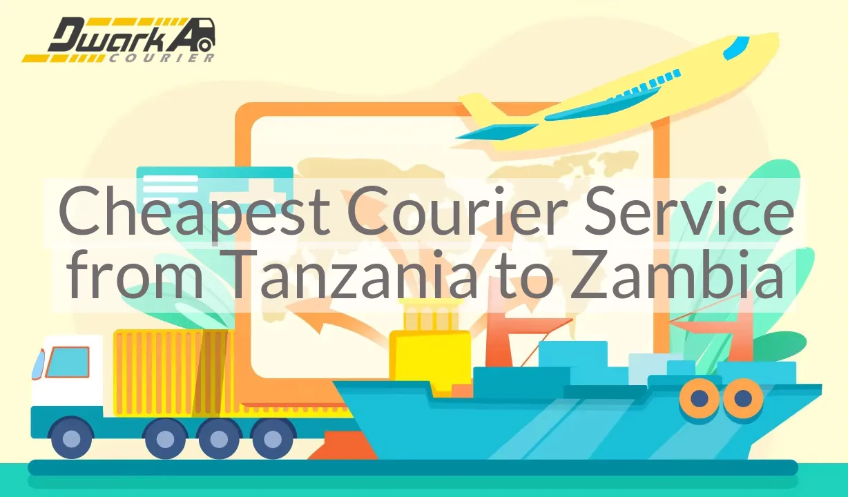 Cheapest Courier Service from Tanzania to Zambia